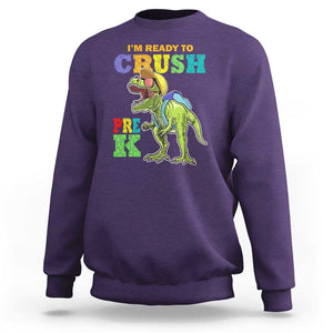 Dinosaur Pre-K Sweatshirt I'm Ready To Crush Pre-K, 1st Day of School Boy TS01 Purple Print Your Wear