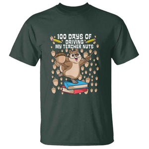 Funny 100 Days of School T Shirt Driving My Teacher Nuts TS01 Dark Forest Green Print Your Wear