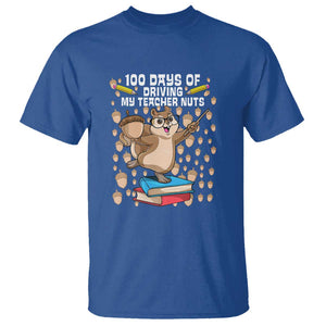 Funny 100 Days of School T Shirt Driving My Teacher Nuts TS01 Royal Blue Print Your Wear