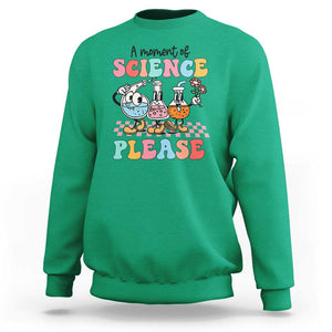 Retro Teacher Sweatshirt 100 Days of School, A Moment of Science Please TS01 Irish Green Print Your Wear