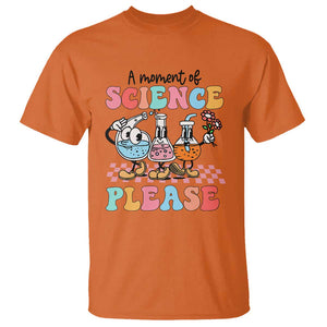 Retro Teacher T Shirt 100 Days of School, A Moment of Science Please TS01 Orange Print Your Wear