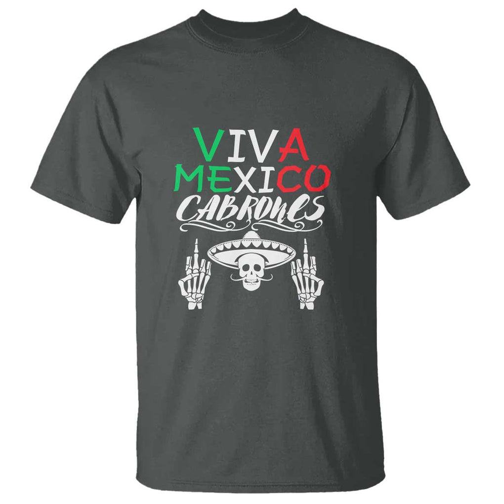 Viva Mexico Cabrones T Shirt Mexican Flag Independence Day Design TS01 Dark Heather Print Your Wear