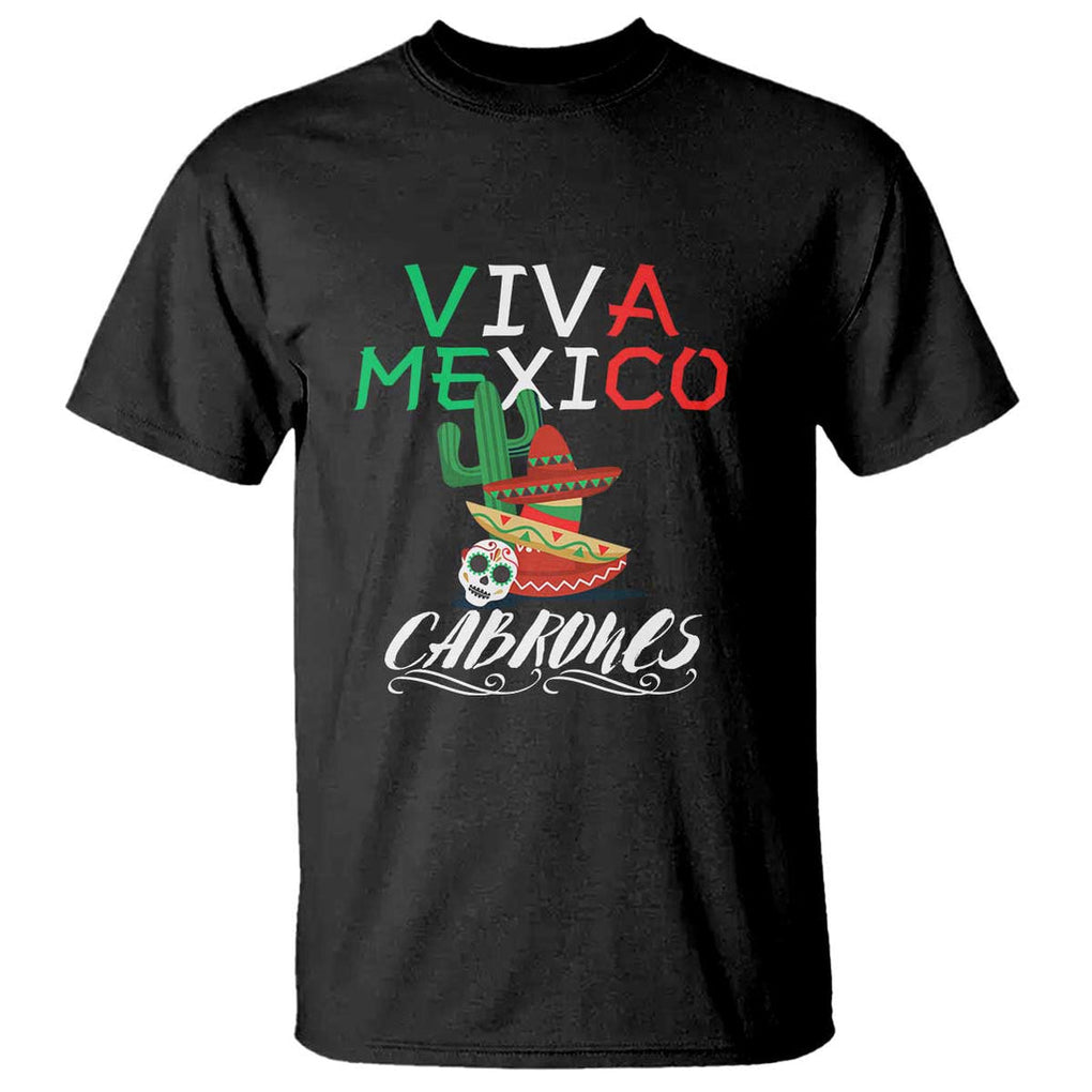 Viva Mexico Cabrones T Shirt Celebrate Mexican Pride with Flag Design TS01 Black Print Your Wear