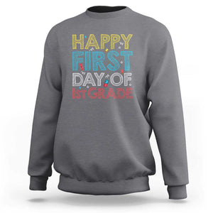 Happy First Day of 1st Grade Sweatshirt Back to School for Girls & Boys TS01 Charcoal Print Your Wear