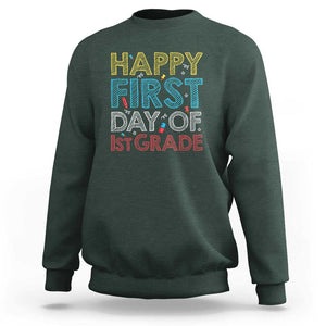 Happy First Day of 1st Grade Sweatshirt Back to School for Girls & Boys TS01 Dark Forest Green Print Your Wear