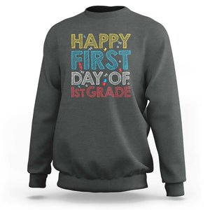 Happy First Day of 1st Grade Sweatshirt Back to School for Girls & Boys TS01 Dark Heather Print Your Wear