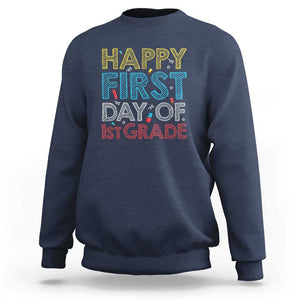 Happy First Day of 1st Grade Sweatshirt Back to School for Girls & Boys TS01 Navy Print Your Wear