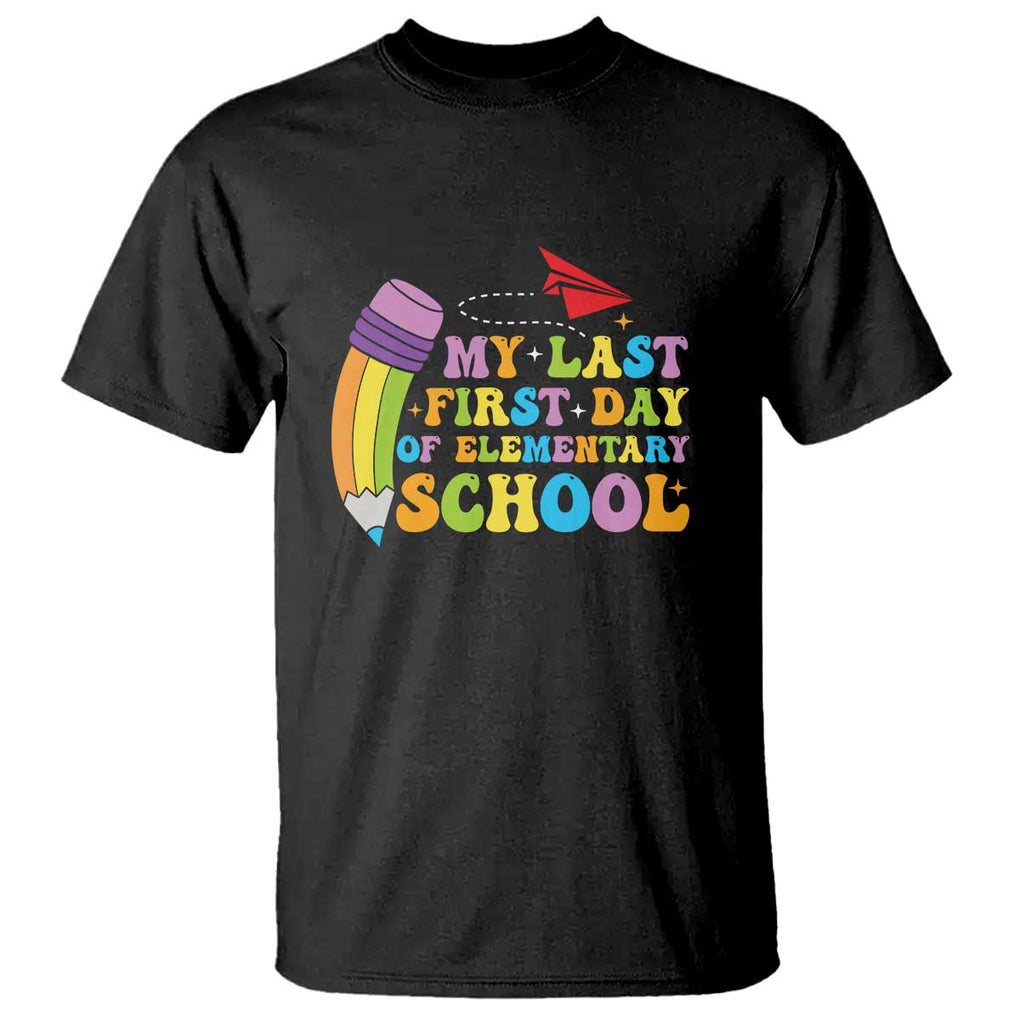 Back to School T Shirt My Last First Day of Elementary School TS01 Black Print Your Wear