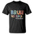 Bruh We Back 1st Graders T Shirt Retro Vintage Back to School Design TS01 Black Print Your Wear