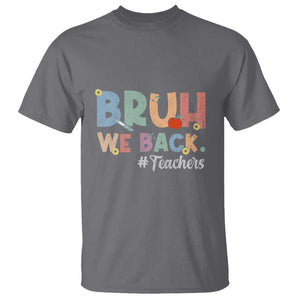 Bruh We Back 1st Graders T Shirt Retro Vintage Back to School Design TS01 Charcoal Print Your Wear