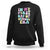 In My First Day of School Era Sweatshirt Back to School Retro Style TS01 Black Print Your Wear