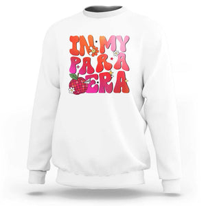 In My Para Era Teacher Sweatshirt Groovy & Funny Back to School Design TS01 White Print Your Wear