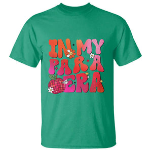 In My Para Era Teacher T Shirt Groovy & Funny Back to School Design TS01 Irish Green Print Your Wear