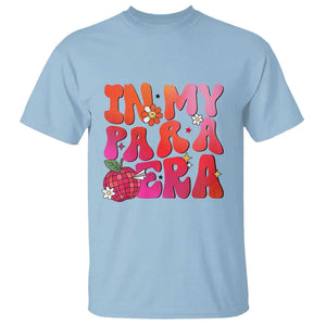 In My Para Era Teacher T Shirt Groovy & Funny Back to School Design TS01 Light Blue Print Your Wear