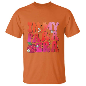 In My Para Era Teacher T Shirt Groovy & Funny Back to School Design TS01 Orange Print Your Wear