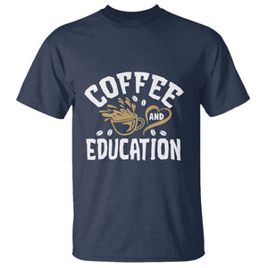 Coffee Lover Teacher T Shirt Caffeinate & Educate Quote Design TS01 Navy Print Your Wear