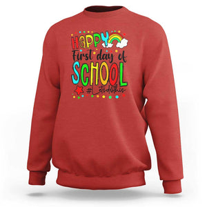 Happy First Day of School Sweatshirt Perfect for Teachers Back to School TS01 Red Print Your Wear