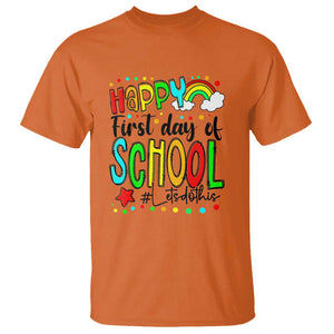 Happy First Day of School T Shirt Perfect for Teachers Back to School TS01 Orange Print Your Wear