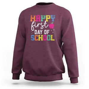 First Day of School Sweatshirt Happy Design for Teachers & Students TS01 Maroon Print Your Wear