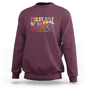 First Day of School Vibes Sweatshirt Happy Back to School for Teachers TS01 Maroon Print Your Wear