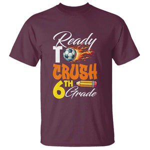 Ready to Crush 6th Grade Football Lover's Premium Tee T Shirt Perfect for Back to School TS01 Maroon Print Your Wear