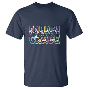 Back to School Fourth Grade Teacher Shirt T Shirt Dream Team Edition TS01 Navy Print Your Wear