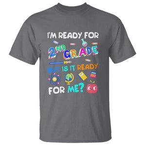 Ready for 2nd Grade? 2nd Grade Ready for Kids T Shirt TS01 Charcoal Print Your Wear