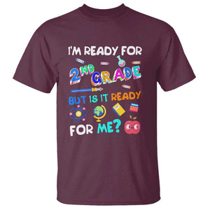 Ready for 2nd Grade? 2nd Grade Ready for Kids T Shirt TS01 Maroon Print Your Wear