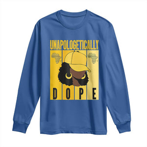 Unapologetically Dope Long Sleeve Shirt Black History Month African America TS01 Royal Blue Print Your Wear