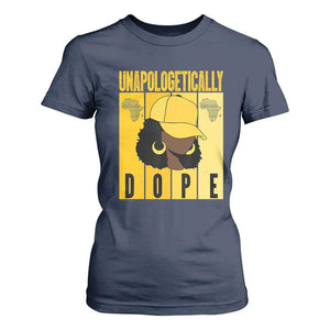 Unapologetically Dope T Shirt For Women Black History Month African America TS01 Navy Print Your Wear