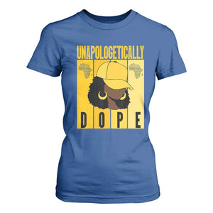 Unapologetically Dope T Shirt For Women Black History Month African America TS01 Royal Blue Print Your Wear