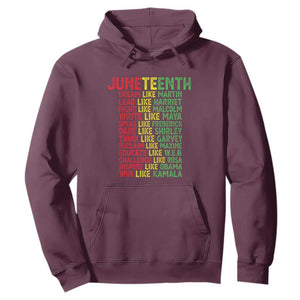 Happy Juneteenth Hoodie Dream Like Leaders TS01 Maroon Printyourwear