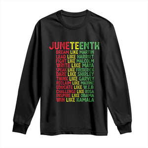 Happy Juneteenth Long Sleeve Shirt Dream Like Leaders TS01 Black Print Your Wear