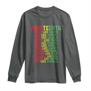 Happy Juneteenth Long Sleeve Shirt Dream Like Leaders TS01 Dark Heather Print Your Wear