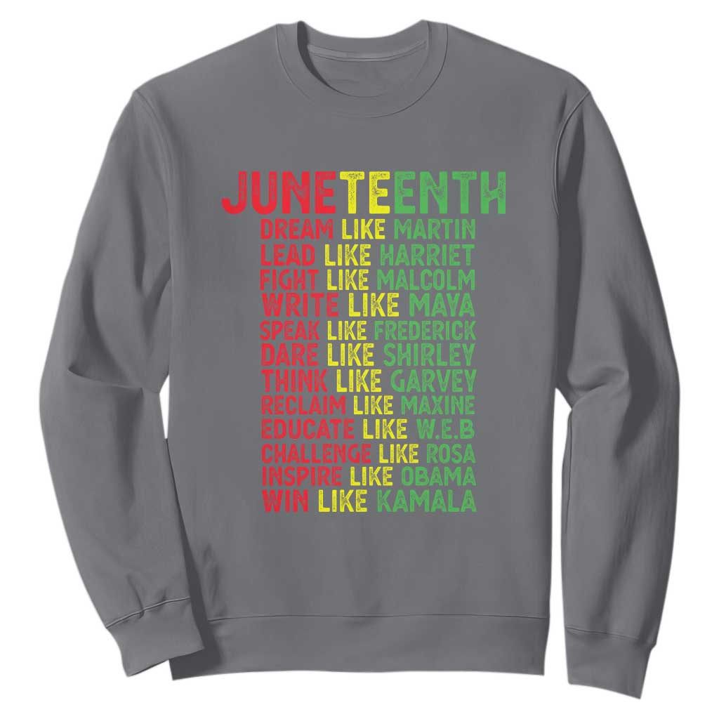 Happy Juneteenth Sweatshirt Dream Like Leaders TS01 Charcoal Printyourwear