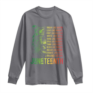 Juneteenth Long Sleeve Shirt Dream Like Leaders TS01 Charcoal Print Your Wear