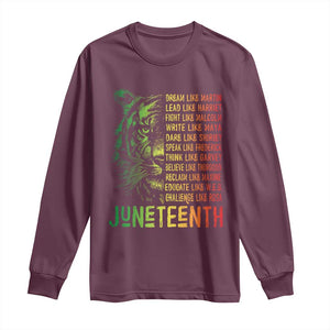 Juneteenth Long Sleeve Shirt Dream Like Leaders TS01 Maroon Print Your Wear