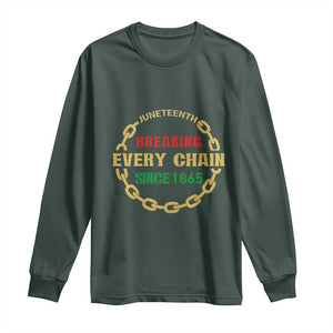 Juneteenth 1865 Long Sleeve Shirt Breaking Every Chain Black Freedom June 19th TS01 Dark Forest Green Print Your Wear