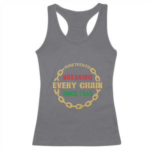 Juneteenth 1865 Racerback Tank Top Breaking Every Chain Black Freedom June 19th TS01 Charcoal Print Your Wear