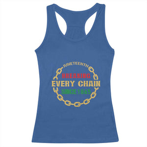 Juneteenth 1865 Racerback Tank Top Breaking Every Chain Black Freedom June 19th TS01 Royal Blue Print Your Wear