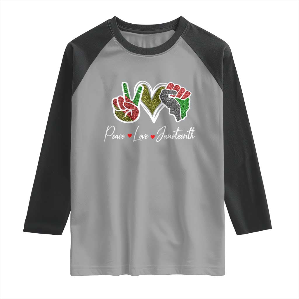Peace Love Juneteenth Raglan Shirt Black Freedom TS01 Sport Gray Black Print Your Wear
