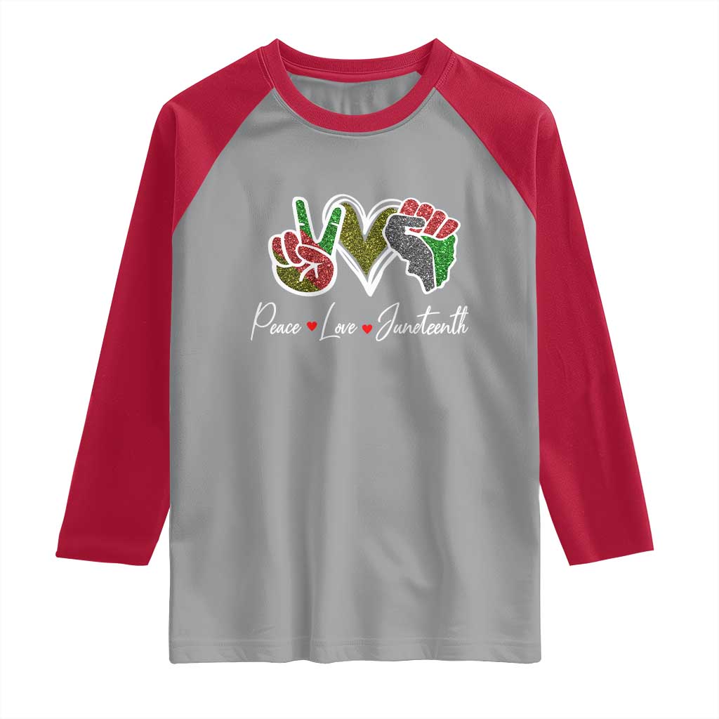 Peace Love Juneteenth Raglan Shirt Black Freedom TS01 Sport Gray Red Print Your Wear