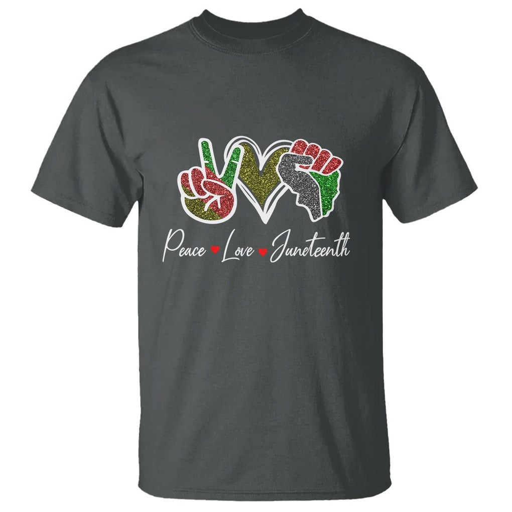 Peace Love Juneteenth T Shirt Black Pride Freedom TS01 Dark Heather Printyourwear