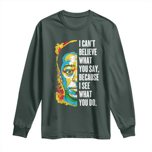 James Baldwin Graffiti Art Long Sleeve Shirt Juneteenth Black History Month TS01 Dark Forest Green Print Your Wear