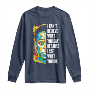 James Baldwin Graffiti Art Long Sleeve Shirt Juneteenth Black History Month TS01 Navy Print Your Wear