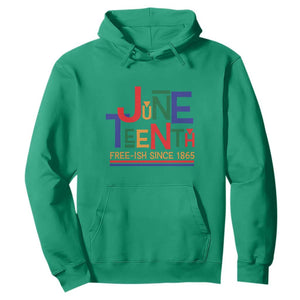 Free Ish Hoodie Juneteenth Celebration Since 1865 Retro TS01 Irish Green Printyourwear