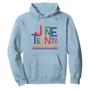 Free Ish Hoodie Juneteenth Celebration Since 1865 Retro TS01 Light Blue Printyourwear