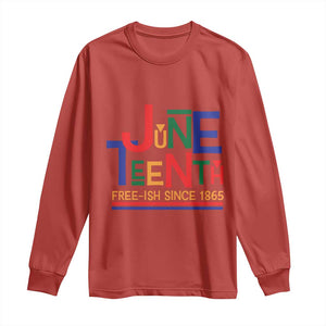 Free Ish Long Sleeve Shirt Juneteenth Celebration Since 1865 Retro TS01 Red Print Your Wear