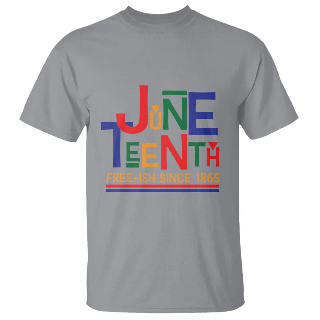 Free Ish T Shirt Juneteenth Celebration Since 1865 Retro TS01 Sport Gray Printyourwear