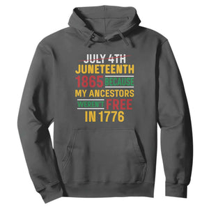 July 4th Juneteenth Hoodie July 4th Juneteenth - My Ancestors Weren't Free TS01 Dark Heather Printyourwear